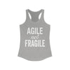 Agile Not Fragile Tank