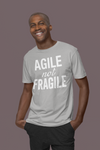 🔥NEW! Agile Not Fragile Men's T-Shirt