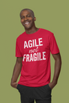 🔥NEW! Agile Not Fragile Men's T-Shirt