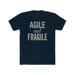 🔥NEW! Agile Not Fragile Men's T-Shirt