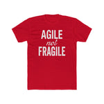 🔥NEW! Agile Not Fragile Men's T-Shirt