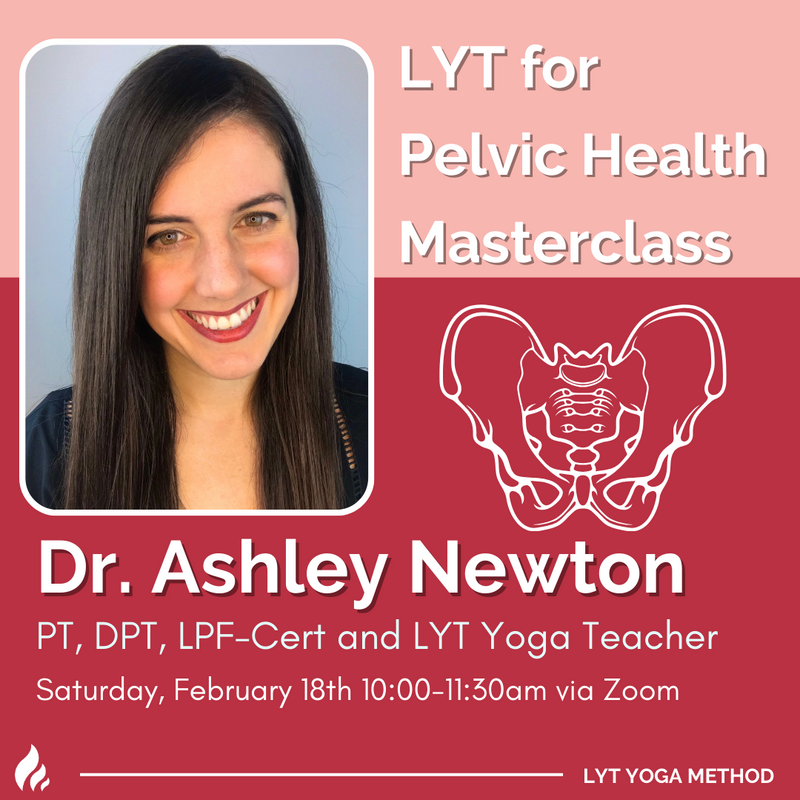 REPLAY--LYT for Pelvic Health Online Workshop with Dr. Ashley Newton PT, DPT